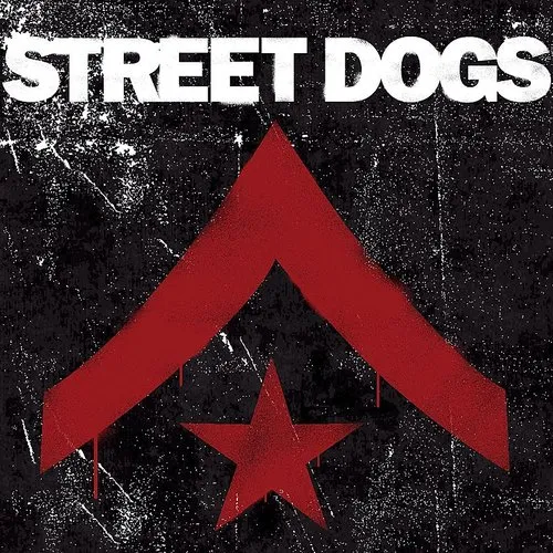 Street Dogs - Street Dogs vinyl record cover