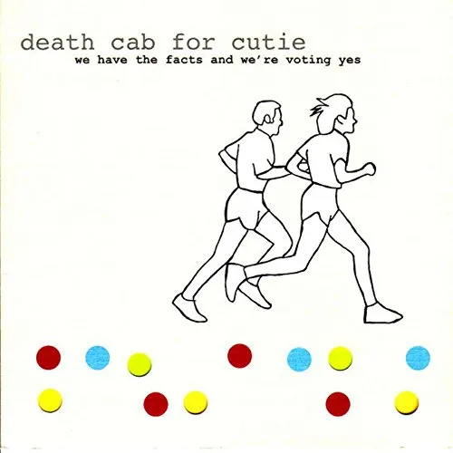 Death Cab for Cutie - We Have The Facts and We're Voting Yes vinyl record cover
