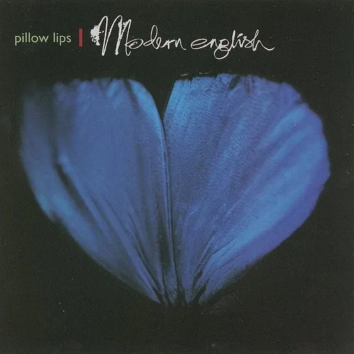 Modern English - Pillow Lips