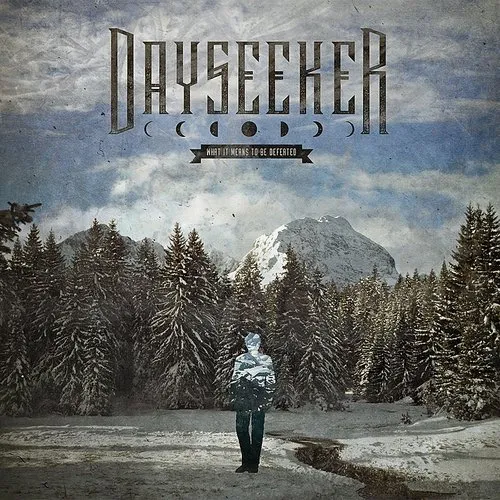 Dayseeker - What It Means To Be Defeated