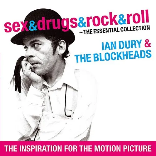 Ian Dury & The Blockheads - Sex &amp; Drugs &amp; Rock &amp; Roll - The Essential Collection