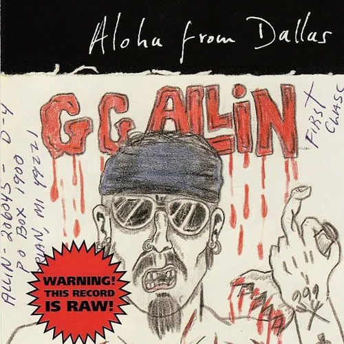 Gg Allin - Aloha From Dallas