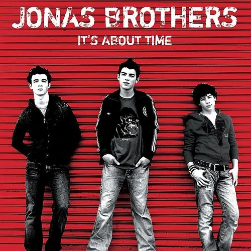 Jonas Brothers - It'S About Time
