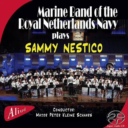 Marine Band Of The Royal Netherlands Navy Plays Sammy Nestico (Sacd Hybrid)