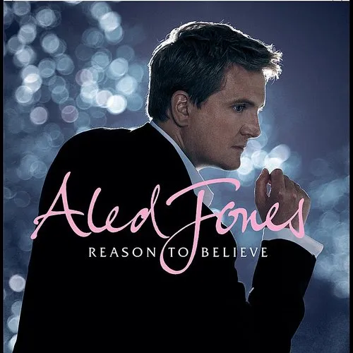 Aled Jones - Reason To Believe [Import]