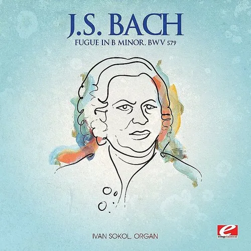 Fugue in B minor BWV 579