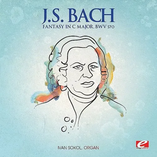 Fantasy in C Major BWV 570