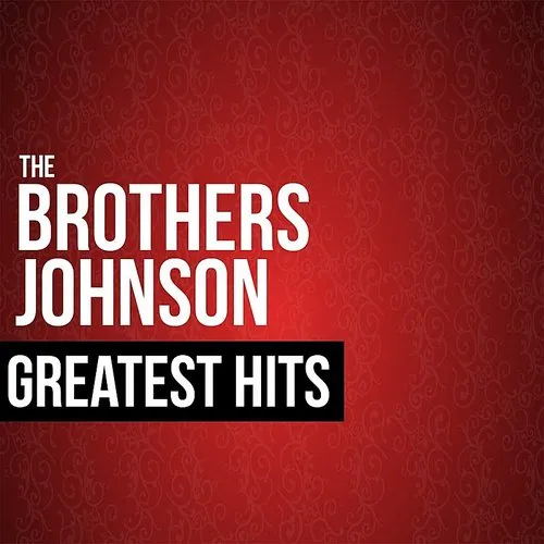 Brothers Johnson - Brothers Johnson Greatest Hits (Mod)