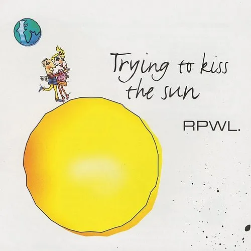 Rpwl - Trying To Kiss The Sun (Ger)