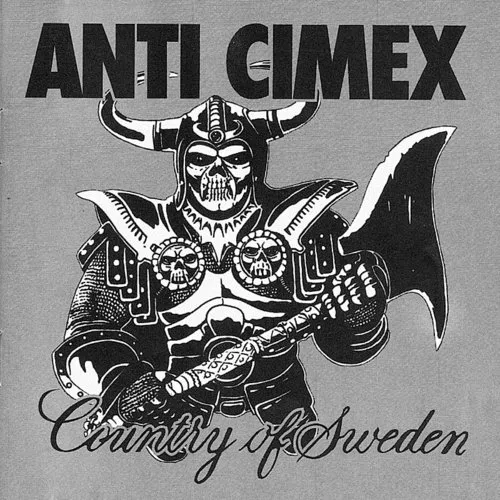 Anti Cimex - Absolute Country Of Sweden