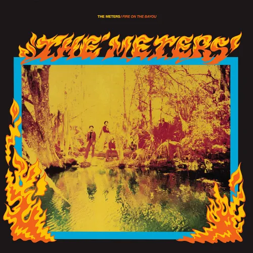 The Meters - Fire On The Bayou (Jpn) [Limited Edition] [Remastered]
