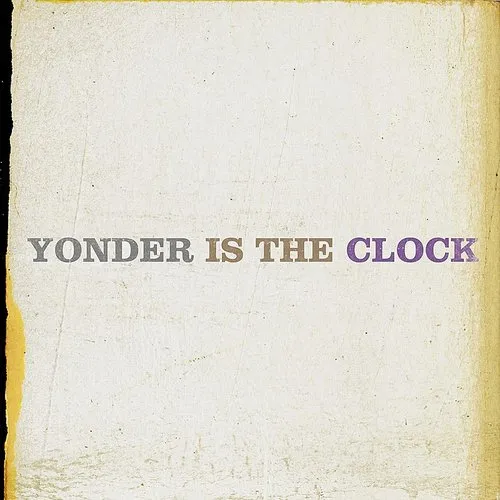The Felice Brothers - Yonder Is The Clock vinyl record cover