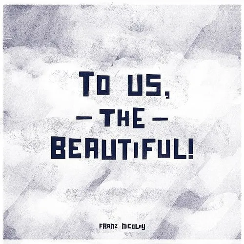 Franz Nicolay - To Us The Beautiful [Colored Vinyl]