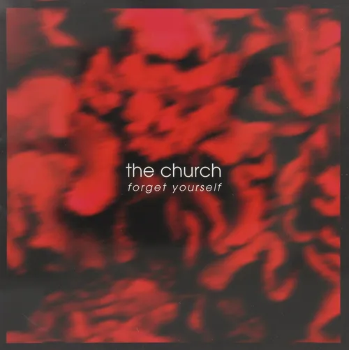 The Church - Forget Yourself [Import]