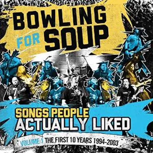 Songs People Actually Liked 1: First 10 Years