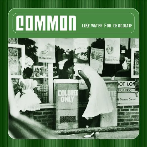 Common - Like Water for Chocolate vinyl record cover