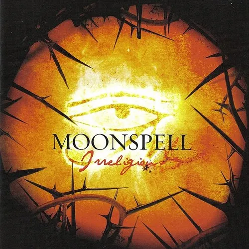 Moonspell - Irreligious