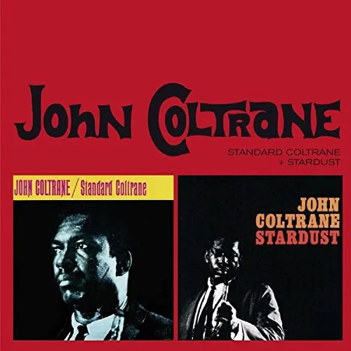 Standard Coltrane / Stardust