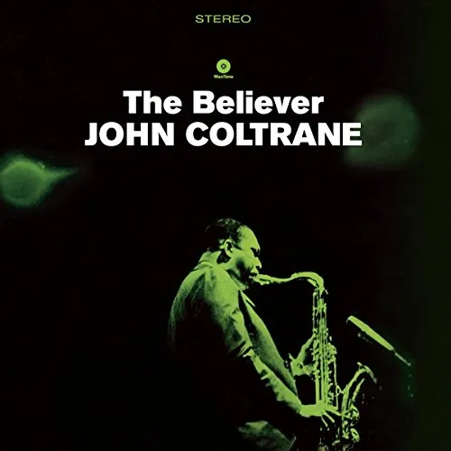 John Coltrane - Believer vinyl record cover