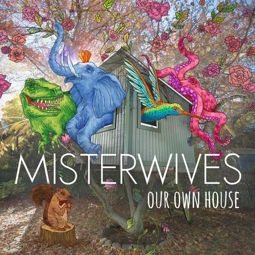 MISTERWIVES - Our Own House vinyl record cover