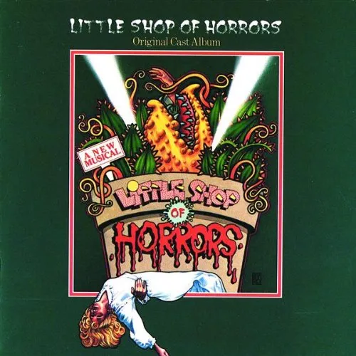 Little Shop Of Horrors: Original Cast Album (1982 Off-Broadway Cast)