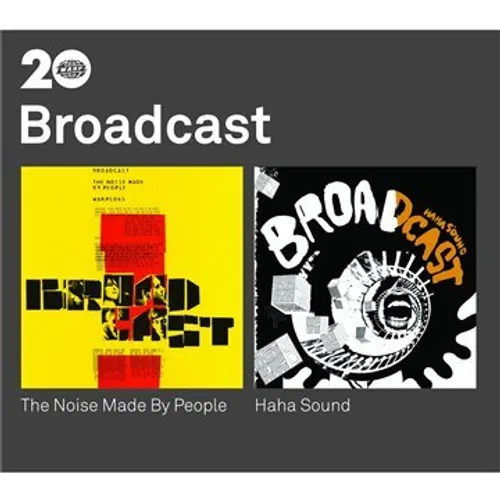 Broadcast - Noise Made By People & HaHa Sound [Import]