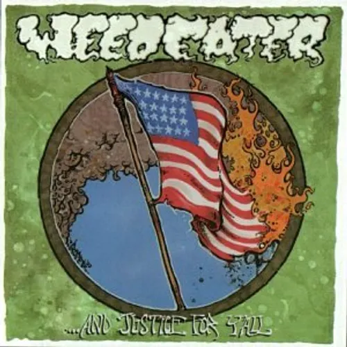 Weedeater - ...And Justice For Y'all [Clear Vinyl] (Gate) [Limited Edition] (Wht)
