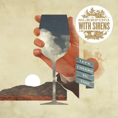 Sleeping With Sirens - Let's Cheers To This [Limited Edition Vinyl]