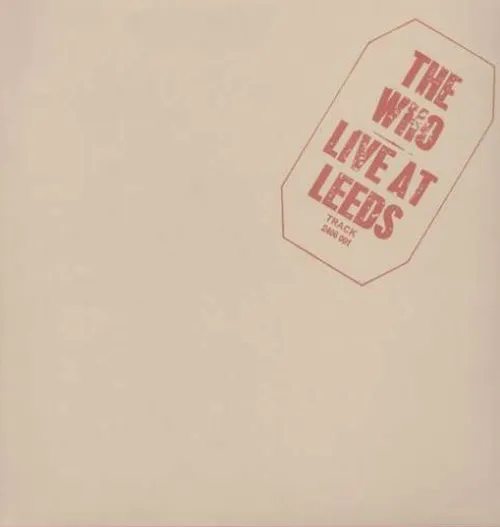 The Who - Live At Leeds (200 Gram Vinyl)