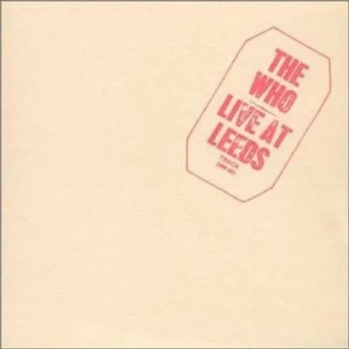 The Who - Live At Leeds [Import]