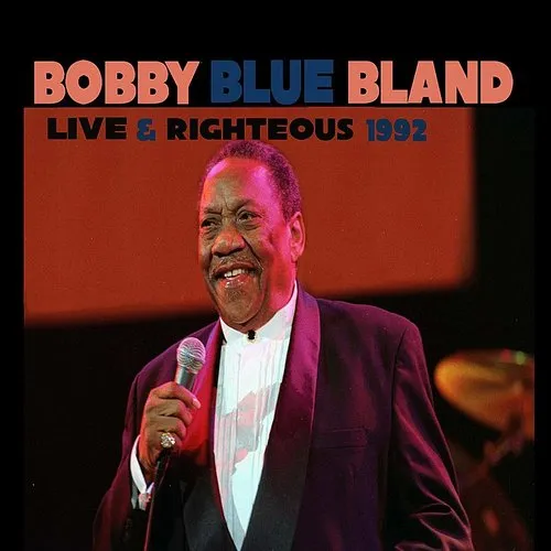 Bobby Bland - Live & Righteous vinyl record cover