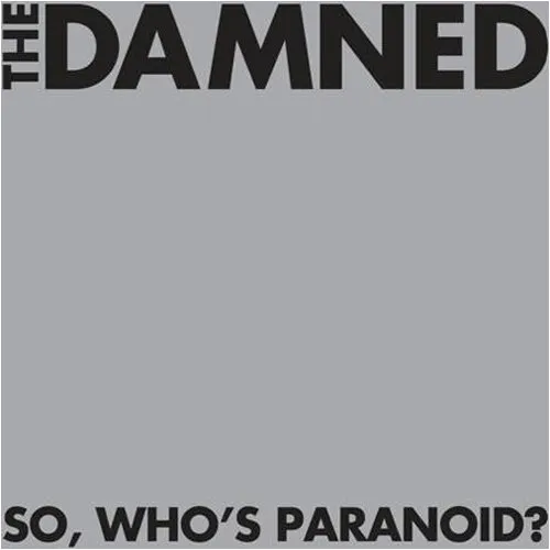 The Damned - So, Who's Paranoid?