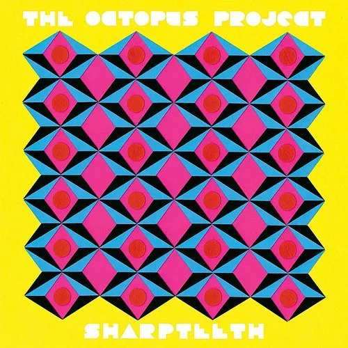 Octopus Project - Sharpteeth vinyl record cover