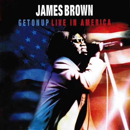 Get on Up: Live in America