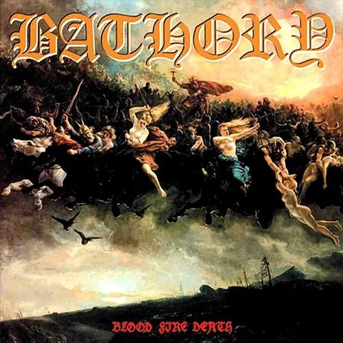 Bathory - Blood Fire Death vinyl record cover