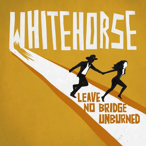 Whitehorse - Leave No Bridge Unburned vinyl record cover
