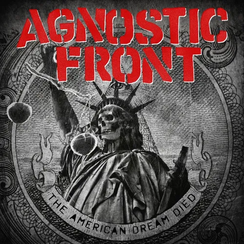 Agnostic Front - The American Dream Died [Vinyl]