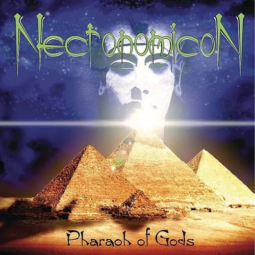 Necronomicon - Pharaoh Of Gods