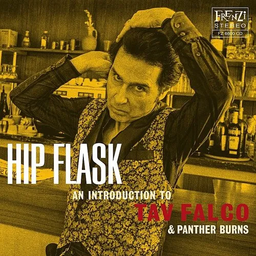 Hip Flask: Introduction to Tav Falco & Panther Bur