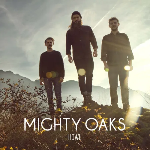 Mighty Oaks - Howl vinyl record cover