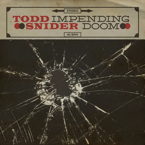Todd Snider - Impending Doom