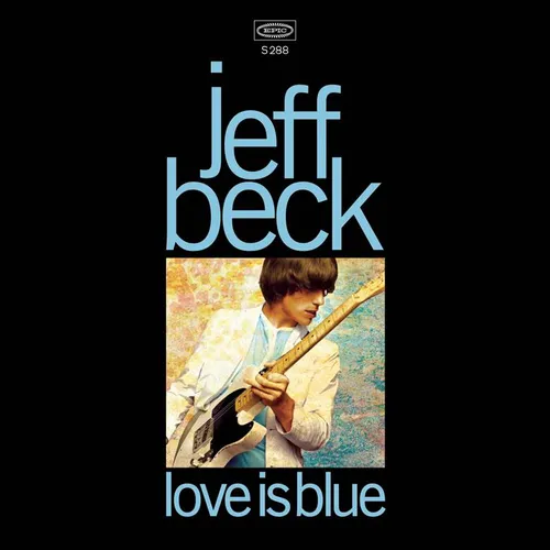 Jeff Beck - Love is Blue/I've Been Drinking