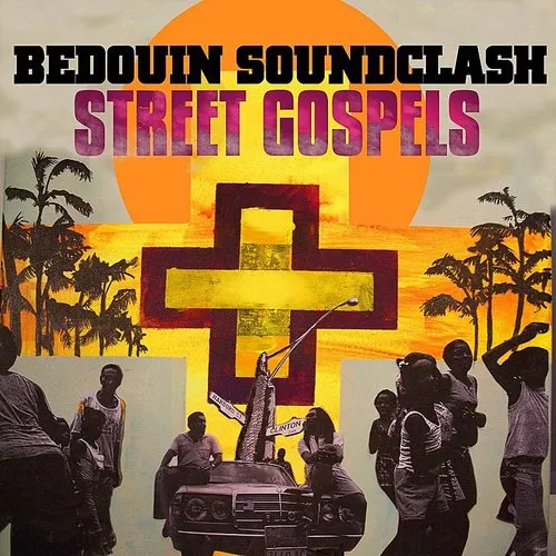 Bedouin Soundclash - Street Gospels (Can) vinyl record cover