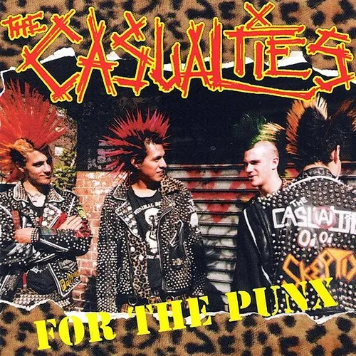 Casualties - For The Punx (Dig)