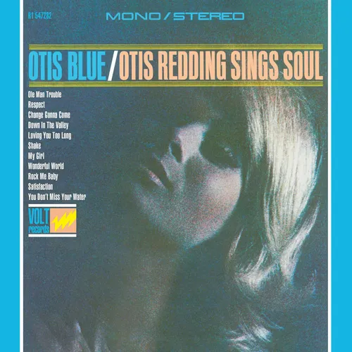 Otis Redding - Otis Blue: Otis Redding Sings Soul 