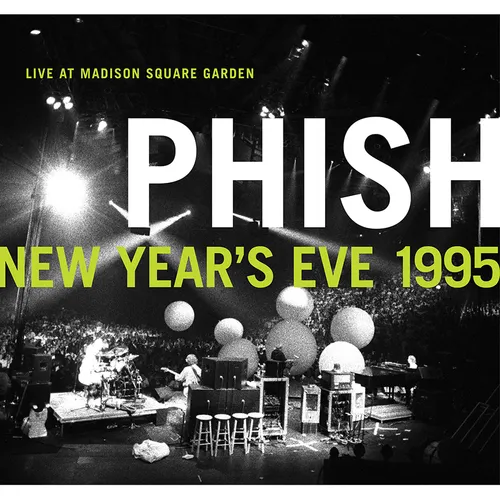 Phish - New Year's Eve 1995 Live at Madison Square Garden