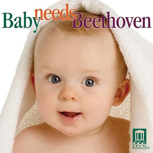 Various Artists - Baby Needs Beethoven