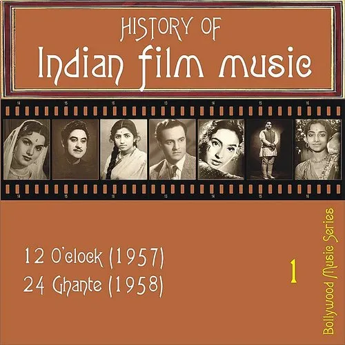 Various Artists - History Of Indian Film Music, Volume 1