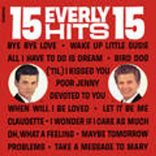 The Everly Brothers - 15 Everly Hits 