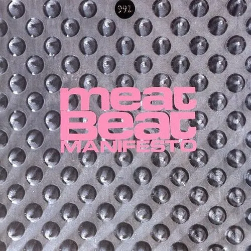 Meat Beat Manifesto - 99%